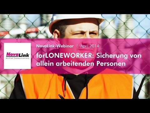 novalink Webinar „Alarmierungssystem für Alleinarbeiterschutz, Totmann und Man Down"