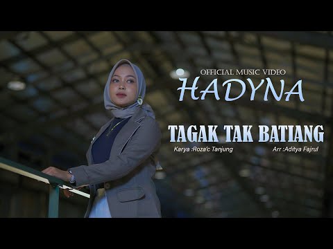 Hadyna -  Tagak Tak Batiang (Official Music Video)
