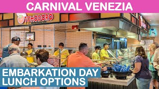 Carnival Venezia: Embarkation Day Lunch Options