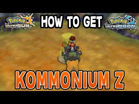 How to get Kommonium Z Kommo - o Z crystal Location Ultra Sun & Ultra Moon