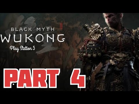 BLACK MYTH : WUKONG - Full GamePlay Walkthrough Part 4 #wukong #psgames #ps5 #gamer #gaming #youtube