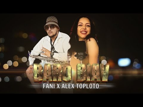 FANNY X ALEX TOPLOTO - BARO BIAV / ФАНИ Х АЛЕКС ТОПЛОТО - БАРО БИАВ , 2022