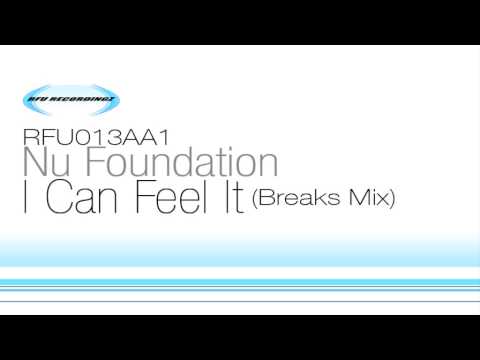 Nu Foundation - I Can Feel It (Breaks Mix)