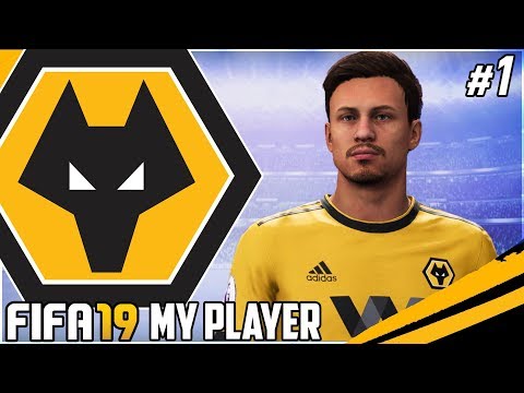 FIFA 19 WOLVES MY PLAYER CAREER MODE #1 - A NEW BEGINNING!!!