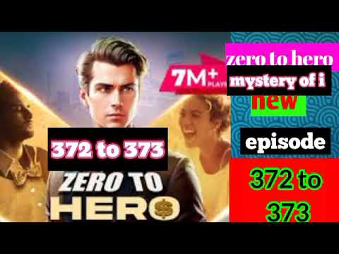 zero to hero episode 371 to 372 pocket fm//zero to hero 371 , 372 #pocketfm #story #subscribe