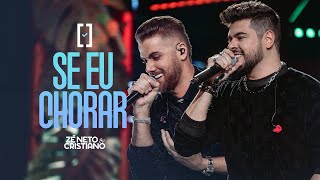 Ouvir Zé Neto e Cristiano – Se Eu Chorar