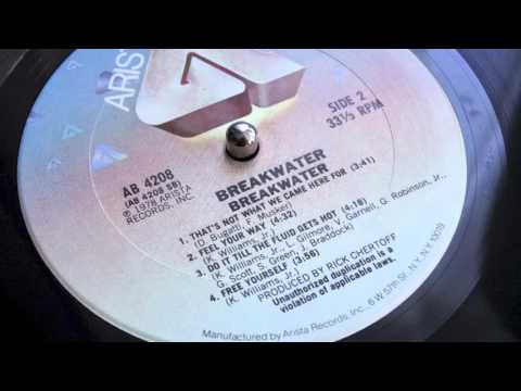 Thats Not What We Came Here For - Breakwater (Arista Records 1978)
