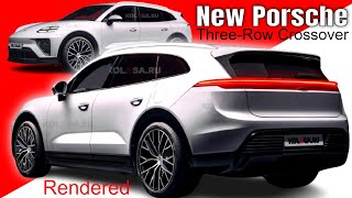 New Porsche Three Row Crossover Rendered