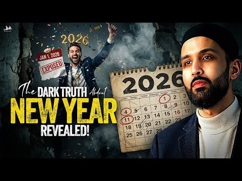 THE DARK TRUTH ABOUT NEW YEAR REVEALED - DON’T CURSE THE YEAR | Dr. Omar Suleiman