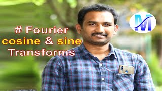 How to derive Fourier cosine & sine transforms? || Derivation of Fourier cosine & sine transforms ||
