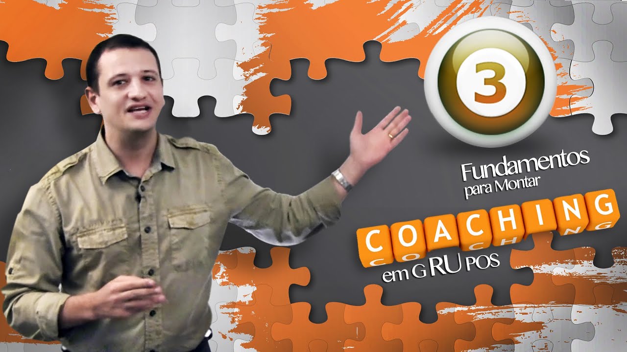 3 Fundamentos Para Montar um Coaching em Grupos!