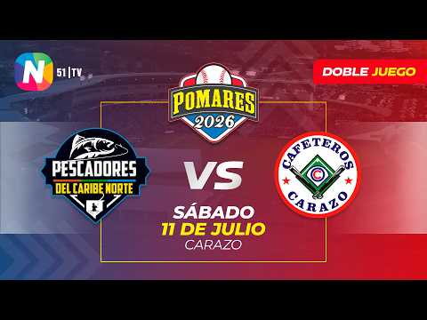 Caribe Norte vs. Cafeteros de Carazo  - [Pomares 2026 | Doble Juego] - [11/07/2026]
