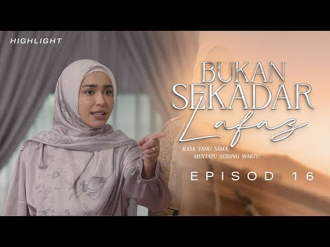 HIGHLIGHT: Episod 16 - Ayah, Hud Tu Suami Syikin! | Bukan Sekadar Lafaz (2023)