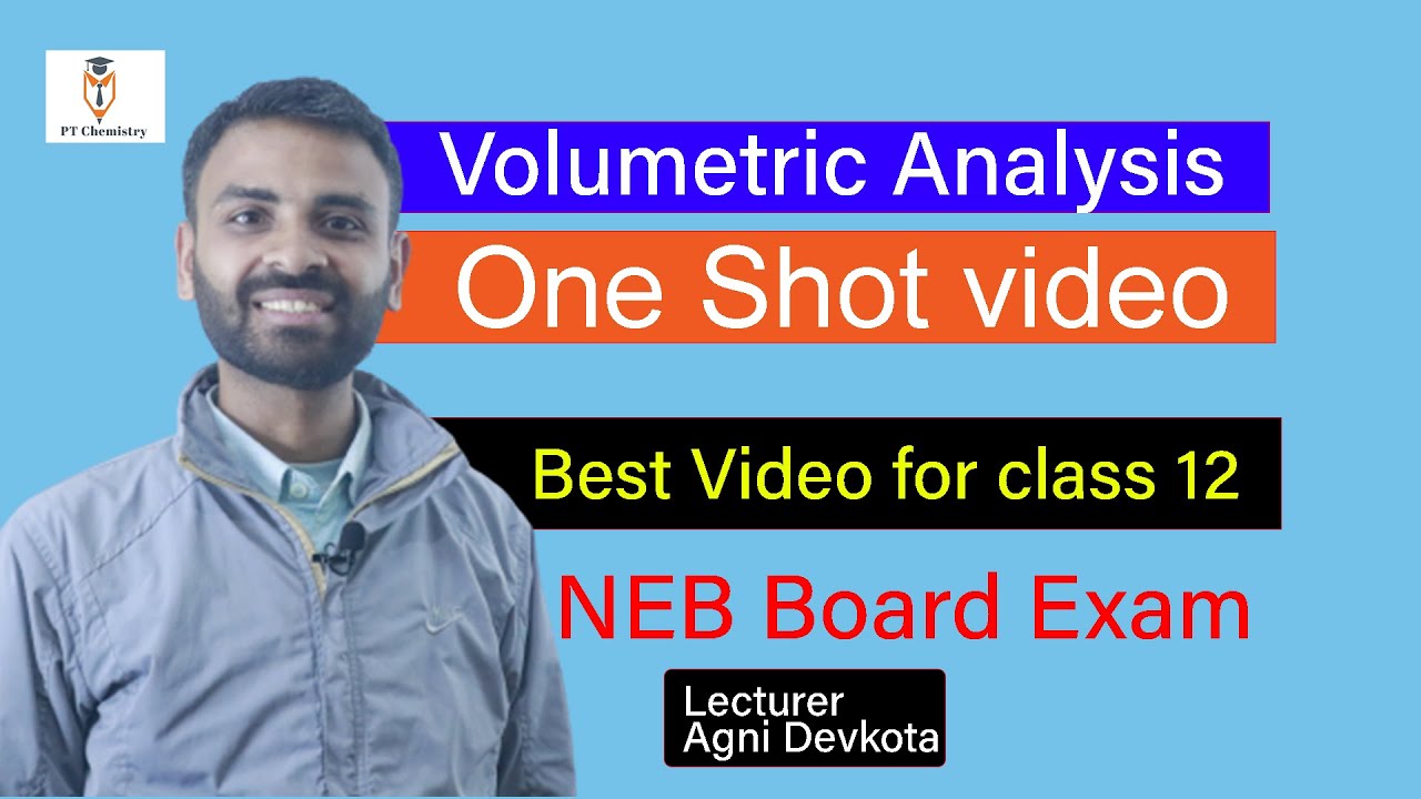 Volumetric Analysis One Shot Video | Best Video for Class 12 | NEB Board Exam | PT CHEMISTRY