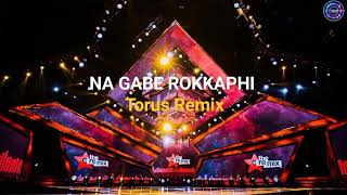 Download lagu Torus Remix - Na Gabe Rokkaphi (Lagu Batak Disco Remix Terbaru 2026) ||  Music Audio  mp3