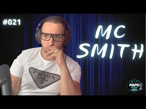 MC SMITH - Papo de Cria #021
