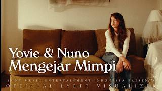 Download lagu Yovie & Nuno - Mengejar Mimpi ( Lyric Visualizer) mp3 Download lagu Yovie & Nuno - Mengejar Mimpi ( Lyric Visualizer) mp3