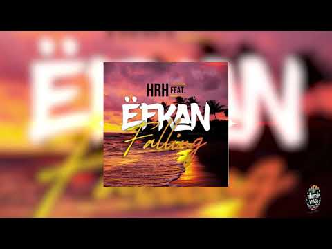 Falling feat. Ëfkan (HRH)