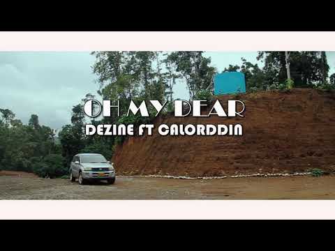 OH MY DEAR D3ZINE FT CALORDIN