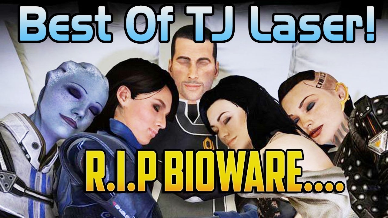 A FAREWELL TO BIOWARE! The Best Of TJ Laser!