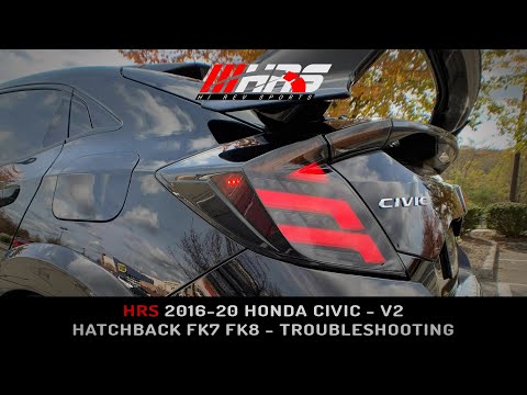 HRS 2016-20 Honda Civic Hatchback Tail Lights V2 - Troubleshooting steps