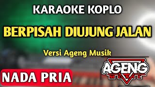 Download lagu Sultan - Berpisah Diujung Jalan Karaoke Nada Pria / Cowok | Versi Dangdut Koplo Jaranan mp3