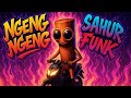 NGENG NGENG NGENG SAHUR SAYURUXT BRAINROT SONG FUNK