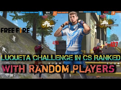 Luqueta Character Challenge In Cs Ranked, With Random Players || Challenge Goes Wrong 😆 || Free Fire