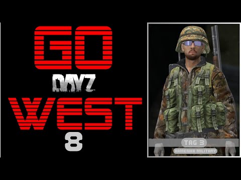 DayZ "Go West“ # 8 – Kamenka Military