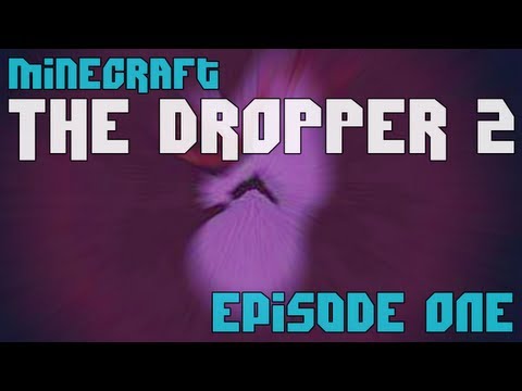 Minecraft: The Dropper 2 - Episode 1 - Mind Blowing Minecraft