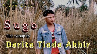 Download lagu DERITA TIADA AKHIR ~ ANITA DAHLAN by Cover SUGO mp3