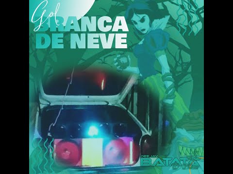 CD GOL BRANCA DE NEVE - DJ BATATA CWB