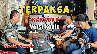 Download lagu TERPAKSA karaoke nada cowok rhoma irama versi koplo mp3 Download lagu TERPAKSA karaoke nada cowok rhoma irama versi koplo mp3