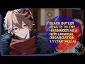 BLACK BUTLER REACTS TO FATUI HARBINGERS AS NEW CRIMINAL ORGANIZATION PT 1 Tartaglia