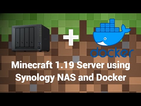 Minecraft 1.19 Server Setup on Synology NAS