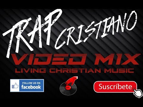 TRAP CRISTIANO 2019 - VIDEO MIX