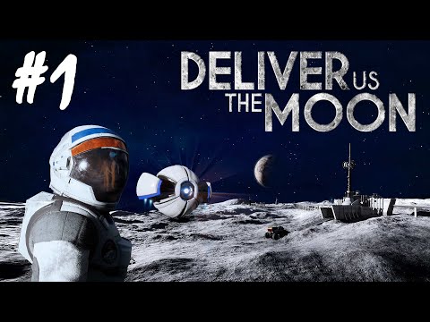 Deliver us the Moon - Part 1