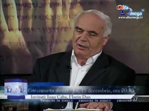 Emisiune în direct la Alfa Omega TV - 15 decembrie 2011 ora 20:30 - invitati: Ioan Caba, Florin Dan