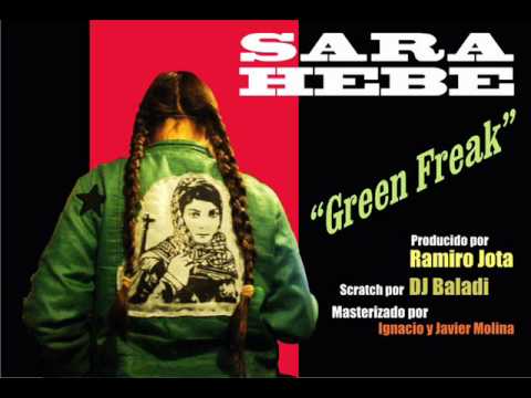 Sara Hebe - Green freak (prod x Ramiro Jota)