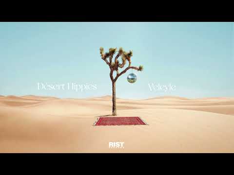 Veleyle - Desert Hippies (Original Mix) [Rist Records]