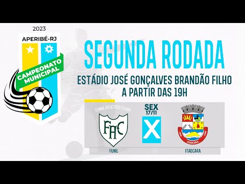 Funil x Itaocara | Segunda Rodada do Campeonato Municipal de Aperibé-RJ 2023