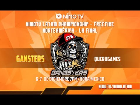 FINAL DE LA CHAMPIONSHIP DE NIMOTV EN REPRESENTACION DEL CLAN GANGSTERS (QUERU GAMES)