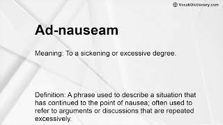 Ad-nauseam Meaning