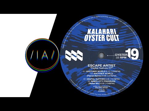 Escape Artist - Another World (Flørist Remix) [Kalahari Oyster Cult]