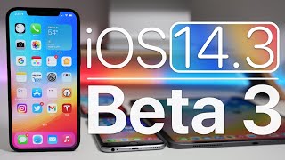 iOS 14.3 Beta 3 is Out! - What&#039;s New?