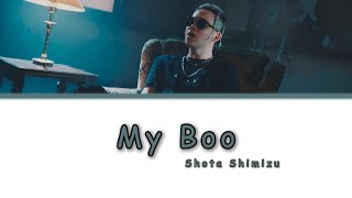 My Boo - Shota Shimizu | Lirik Terjemahan Indonesia