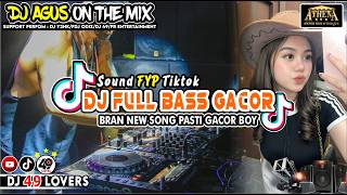 Download lagu DJ AGUS TERBARU FULL BASS GACOR X BRAND NEW SONG SOUND FYP TIKTOK mp3
