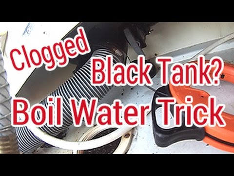 Clogged Black Water RV Tank,  Free Quick Fix