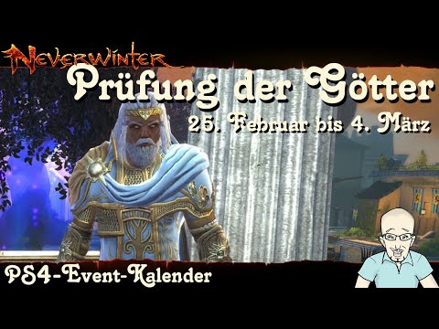 NEVERWINTER: Event-Kalender Prüfung der Götter - 25. Februar bis 4. März - PS4 Ereignis deutsch