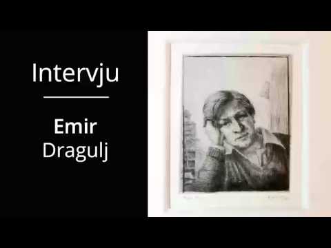 Intervju : portret umjetnika Emira Dragulja /1939-2002/